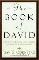 The Book of David: A New Story of the Spiritual Warrior and Leader Who Shaped Our Inner Consciousness 0517708000 Book Cover