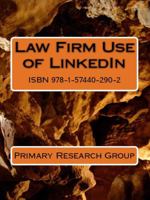 Law Firm Use of LinkedIn 1574402900 Book Cover