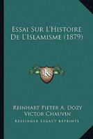 Essai Sur L'histoire De L'islamisme, Tr. Par V. Chauvin 1145511163 Book Cover