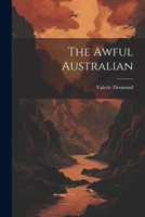 The Awful Australian 1021519782 Book Cover