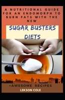 A Nutritional Guide For An Endomorph To Burn Fats With The New Sugar Busters Diets null Book Cover