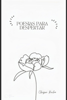 Poesias para despertar B0C1JB1V41 Book Cover