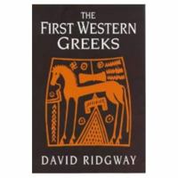 The First Western Greeks 0521421640 Book Cover
