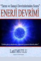 'Tarim Ve Sanayi Devrimlerinden Sonra': Enerji Devrimi 6054539574 Book Cover
