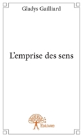 L'emprise des sens (French Edition) 2332640347 Book Cover