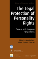 The Legal Protection of Personality Rights : Chinese and European Perspectives 9004276297 Book Cover