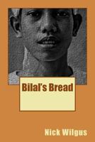 Bilal's Bread 1523348151 Book Cover