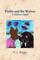 Pinkie & the Walrus 1329137442 Book Cover