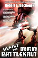 Resist the Red Battlenaut 1480069752 Book Cover