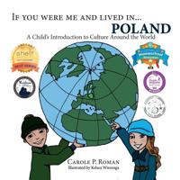 If You Were Me and Lived in...Poland: A Child's Introduction to Cultures Around the World 1537045105 Book Cover