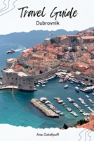 Dubrovnik: Travel Guide B0C2SG4RH2 Book Cover