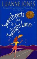 Sweethearts of the Twilight Lanes (Avon Light Contemporary Romances) B002Q8SADI Book Cover