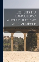 Les Juifs Du Languedoc Antérieurement Au Xive Siècle 1015886965 Book Cover
