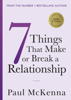 Seven Things That Make or Break a Relationship 1787632245 Book Cover