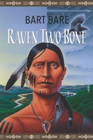 Raven Two Bone B08P8NKSW3 Book Cover