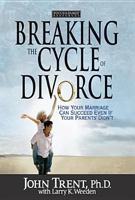 Breaking the Cycle of Divorce 1589971418 Book Cover
