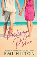 Picking Pismo 1631123823 Book Cover