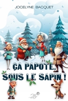 Ça papote sous le sapin B08NWFZB4C Book Cover