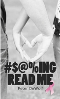 #$@%ing Read Me 1480177849 Book Cover
