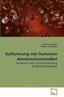 Kultivierung von humanen Amnionstromazellen 3639238583 Book Cover