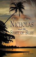 Nicholas and the Spirit of Bliss 1440198527 Book Cover