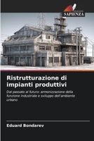 Ristrutturazione di impianti produttivi (Italian Edition) 6202379995 Book Cover