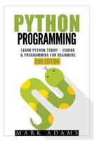 Python Programming: Learn Python Today! - Coding & Programming For Beginners 1533150087 Book Cover