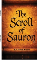 The Scroll of Sauron: One scroll. Endless traps. Destiny awakens. B0FZKR9R24 Book Cover