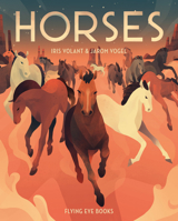 Horses: Wild & Tame 1911171895 Book Cover