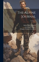 The Alpine Journal; Volume 3 1022329111 Book Cover