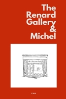 The Renard Gallery & Michel B0GXDZV9BH Book Cover