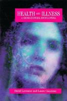 Health and Illness: A Cross-Cultural Encyclopedia (Encyclopedias of the Human Experience) 0874368766 Book Cover