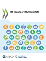ITF Transport Outlook 2019 9282103889 Book Cover