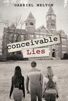 Conceivable Lies 1628543817 Book Cover