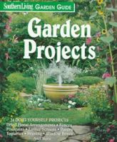 Garden Projects (Southern Living Garden Guide Series) 0848722507 Book Cover