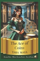 Ace of Coins: A Paranormal Romance Inspired by Cinderella B0FNRG46P6 Book Cover