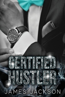 Certified Hustler 1686216807 Book Cover