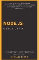 Node.js desde Cero: Guía Completa para Dominar el Backend con Express, MongoDB y PostgreSQL (Spanish Edition) B0DXVM3GJT Book Cover