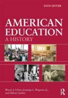 American Education: A History 0072823216 Book Cover