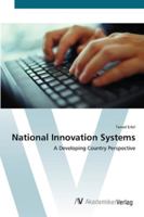 National Innovation Systems: A Developing Country Perspective 3639438469 Book Cover