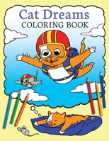Cat Dreams Coloring Book 4908629099 Book Cover