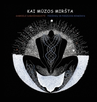 Kai Muzos Mirsta (Lithuanian Edition) 1739056930 Book Cover
