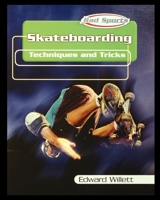 Skateboarding 1435890728 Book Cover