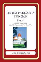 The Best Ever Book of Tongan Jokes 1479359769 Book Cover