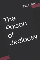 The Poison of Jealousy: ealousy B0DQQGF27Y Book Cover