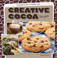 Creative Cocoa Recipes 1482405598 Book Cover