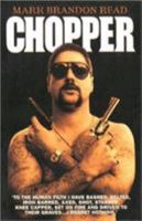 Chopper: How to Shoot Friends and Influence People B002C1OZQ0 Book Cover