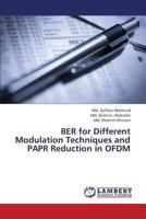 BER for Different Modulation Techniques and PAPR Reduction in OFDM 365931613X Book Cover