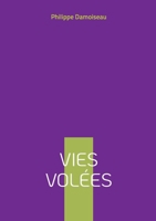 Vies volées (French Edition) 2322634530 Book Cover