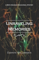 Unraveling Memories 1075965926 Book Cover